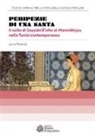 Laura Faranda - Peripezie di una santa. Il culto di Sayyida'¿'isha al-m