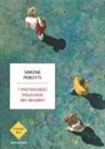 Simone Perotti - I microscopici insuccessi dei desideri