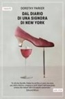 Dorothy Parker - Dal diario di una signora di New York