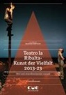 Massimo Bertoldi - Teatro la Ribalta-Kunst der Vielfalt 2013-23. Dieci anni straordinariamente normali