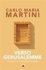 Carlo Maria Martini - Verso Gerusalemme