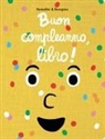 Vincent Bourgeau, Cédric Ramadier - Buon compleanno, libro!