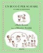 Ruth Krauss, Maurice Sendak - Un buco è per scavare
