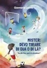 Gianmario Lesmo - Mister: devo tirare di qua o di là? Ma alla fine, qual è la direzione?