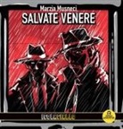 Marzia Musneci - Salvate Venere
