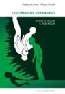 Filippo Donati, Federica Lehner - I giorni che verranno. La mia vita con il Parkinson