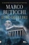 Marco Buticchi - L' oro degli dei