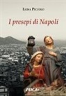 Luisa Piccolo - I presepi di Napoli