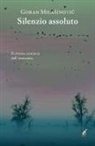 Goran Mila&iquest;inovic - Silenzio assoluto