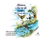 Margherita Musso, Emanuela Raneri - Minicu e lu re di Sicilia