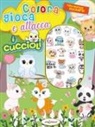 Valeria Ponselé - Colora gioca attacca i cuccioli. Activity book con puffy stickers