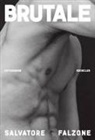 Salvatore Falzone - Brutale