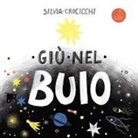 Silvia Crocicchi - Giù nel buio