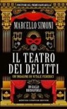 Marcello Simoni - Il teatro dei delitti. Un'indagine di Vitale Federici