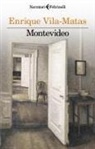Enrique Vila-Matas - Montevideo