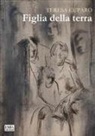 Teresa Cuparo - Figlia della terra