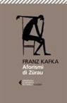 Franz Kafka - Aforismi di Zürau