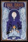 Genoveva Dimova - Foul days. La strega senza ombra