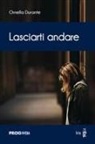 Ornella Durante - Lasciarti andare