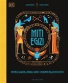 Jean Menzies, Katie Ponder - Miti egizi. Divinità, faraoni, animali sacri e leggende dell'antico Egitto