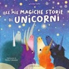 Erika Torre, Silvia Colombo - Le mie magiche storie di unicorni