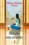 Milena Michiko Flasar - Single con criceto