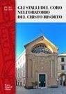 Pietro Baccino - Gli stalli del coro dell'oratorio del Cristo Risorto