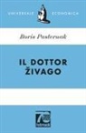 Boris Pasternak - Il dottor Zivago. Ediz. 70° anniversario