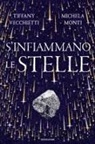 Michela Monti, Tiffany Vecchietti - S'infiammano le stelle