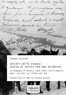 Simone Girardi - Lettere dalla steppa: storia di coloro che non tornarono. La Campagna di Russia (1941-1943) nelle memorie degli italiani sul fronte del Don