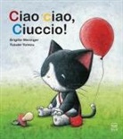 Brigitte Weninger, Yusuke Yonezu - Ciao ciao, ciuccio!