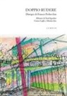 Antonio Carbone - Doppio rudere. L'abbazia di S. Ippolito e la Casina Laghi a Monticchio, Basilicata. Disegni di Franco Pedacchia