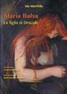 Ida Marfella - Maria Balsa. La figlia di Dracula