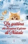 Kristen McKanagh - La gattina che incontrai il giorno di Natale
