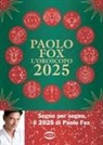 Paolo Fox - L' oroscopo 2025