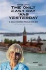 Miryam Caputo - The only easy day was yesterday