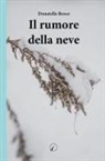 Donatella Rosso - Il rumore della neve
