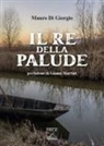 Mauro Di Giorgio - Il re della palude