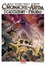 Roberto Arduini, Mirko Babboni, Umberto Sacchelli, Donald Soffritti - I cacciatori di frodo. Cronache di Arda