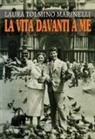 Laura Tolmino Marinelli - La vita davanti a me