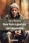 Isacco Nuvoloni - New York è spietata con i miserabili