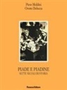 Oreste Delucca, Piero Meldini - Piade e piadine. Sette secoli di storia