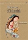 Giorgio Moio - Ricerca d'identità. Brevi postille su alcuni poeti contemporanei