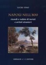 Lucio Fino - Napoli nell'800. Ricordi e vedute di turisti e artisti stranieri