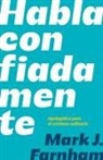 Mark J Farnham - Habla Confiadamente