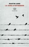 Martin Amis - La zona d'interesse