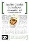 Rodolfo Casadei - Manuale per conservatori seri