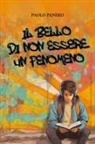 Paolo Panero - Il bello di non essere un fenomeno