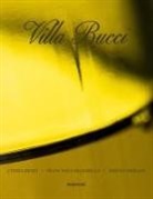 Cinzia Benzi, Francesca Brambilla, Serena Serrani, Gianluca Biscalchin, Stefano Vigni - Villa Bucci. Ediz. italiana e inglese