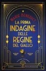 Marie Benedict - La prima indagine delle regine del giallo
